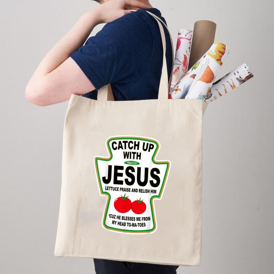 Catch up With Jesus Canvas Tote Bags - Christian Tote Bags - Printed Canvas Tote Bags - Religious Tote Bags - Gift For Christian - Ciaocustom