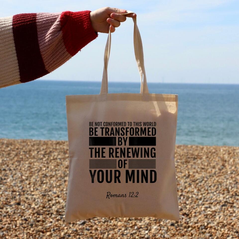 Be Transformed By The Renewing Of your Mind Canvas Tote Bags - Printed Canvas Tote Bags - Religious Tote Bags - Gift For Christian - Ciaocustom