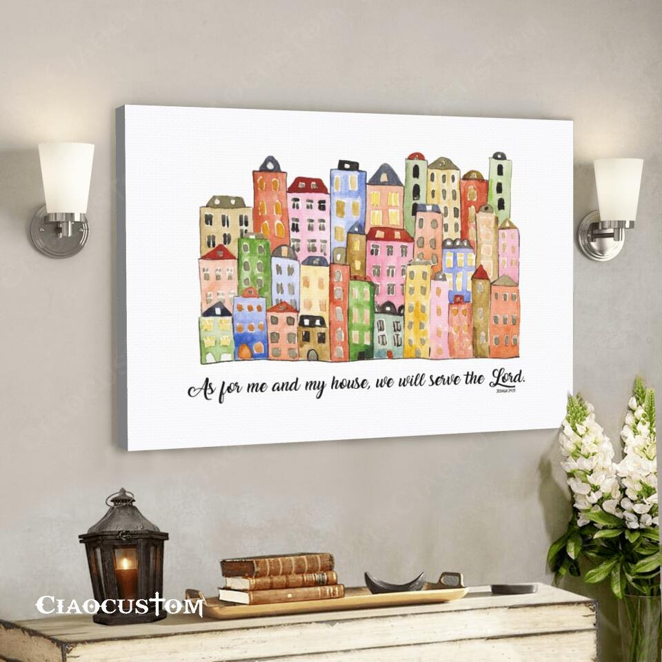 As For Me And My House - Jesus Canvas Wall Art - Bible Verse Canvas - Christian Canvas Wall Art - Ciaocustom
