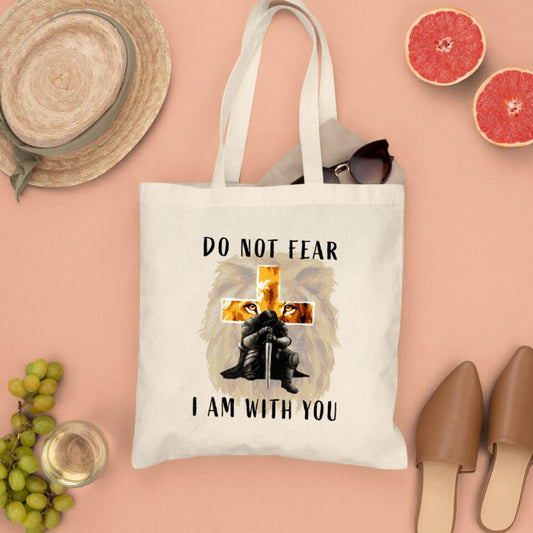 Do Not Fear I Am With You Canvas Tote Bags - Christian Tote Bags - Printed Canvas Tote Bags - Cute Tote Bags - Gift For Christian - Ciaocustom