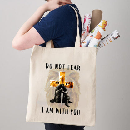 Do Not Fear I Am With You Canvas Tote Bags - Christian Tote Bags - Printed Canvas Tote Bags - Cute Tote Bags - Gift For Christian - Ciaocustom