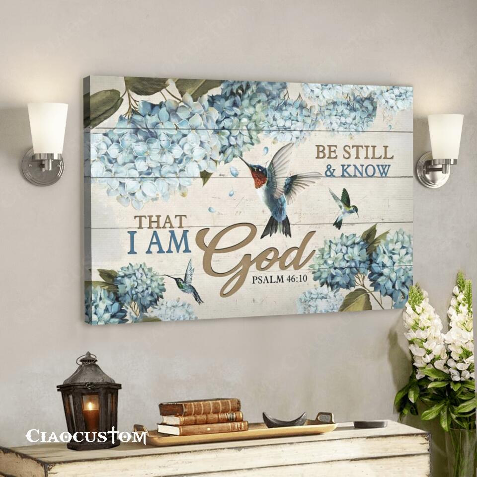 Be Still & Know That I Am God - Jesus Canvas Poster - Jesus Wall Art - Christian Canvas Prints - Faith Canvas - Gift For Christian - Ciaocustom