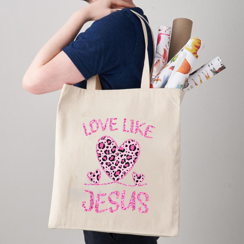 Love Like Jesus Canvas Tote Bags - Christian Tote Bags - Printed Canvas Tote Bags - Cute Tote Bags - Religious Tote Bags - Gift For Christian - Ciaocustom