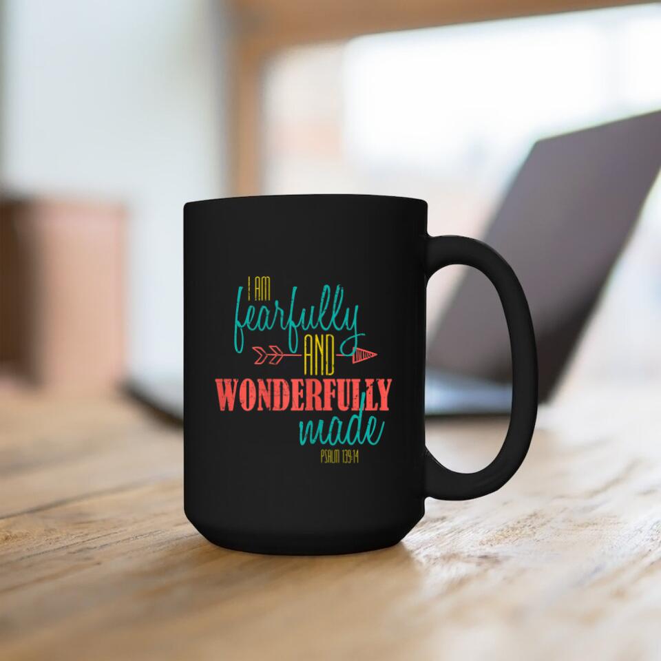 I Am Fearfully And Woderfully Made - Christian Coffee Mugs - Bible Verse Mugs - Scripture Mugs - Religious Faith Gift - Ciaocustom