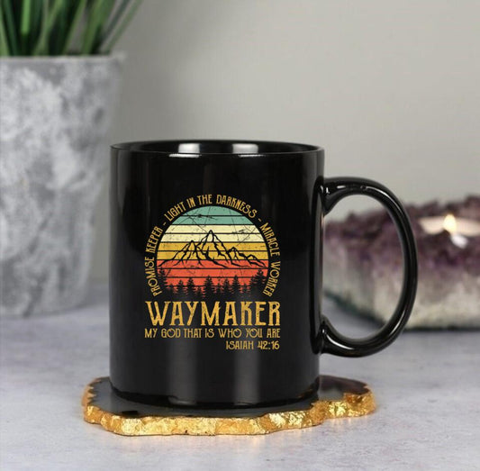 Waymaker My God - Christian Coffee Mugs - Bible Verse Mugs - Scripture Mugs - Religious Faith Gift - Ciaocustom