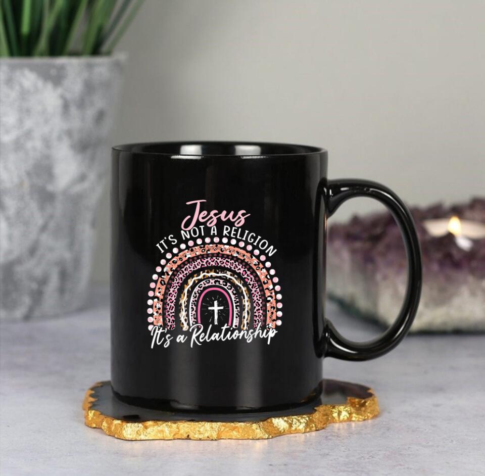 Jesus It's Not Religion Mug - Christian Coffee Mugs - Bible Verse Mugs - Scripture Mugs - Religious Faith Gift - Gift For Christian - Ciaocustom