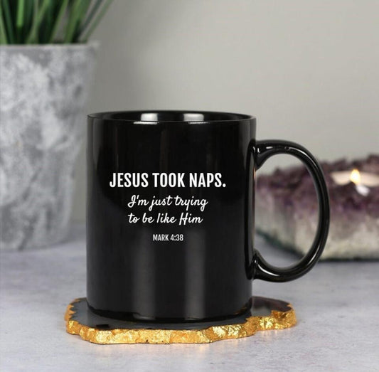 Jesus Took Naps Mug - Christian Coffee Mugs - Bible Verse Mugs - Scripture Mugs - Religious Faith Gift - Gift For Christian - Ciaocustom