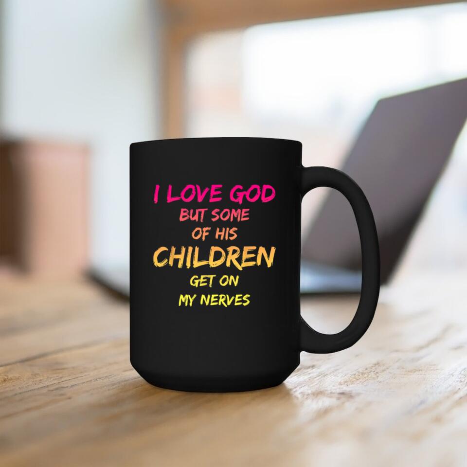 I Love God 1 - Christian Coffee Mugs - Bible Verse Mugs - Scripture Mugs - Religious Faith Gift - Ciaocustom