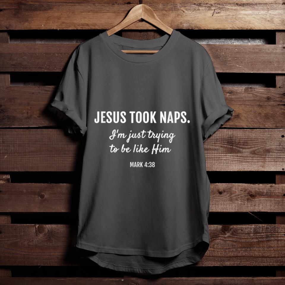 Jesus Took Naps Christian Tees Faith Shirt Religious T Shirts Gift For Christian