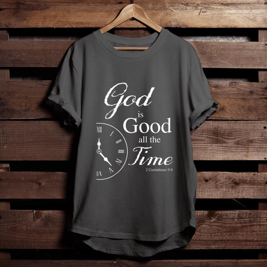 God Is Good All The Time Bible Verse T-Shirts Cool Christian Shirts For Mom/Dad