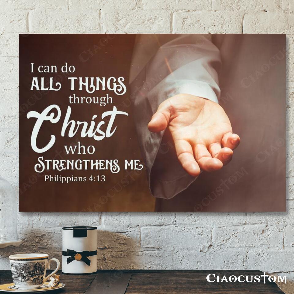 I Can Do All Thing Through Christ Who Strengthens Me God Hand Canvas Wall Art - Christian Canvas - Faith Canvas - Bible Verse Canvas - Ciaocustom