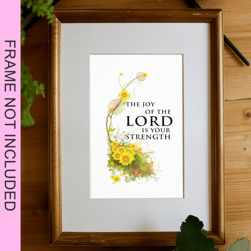 The Joy The Lord Fine Art Print 3 - Christian Wall Art Prints - Bible Verse Wall Art - Best Prints For Home - Gift For Christian - Ciaocustom