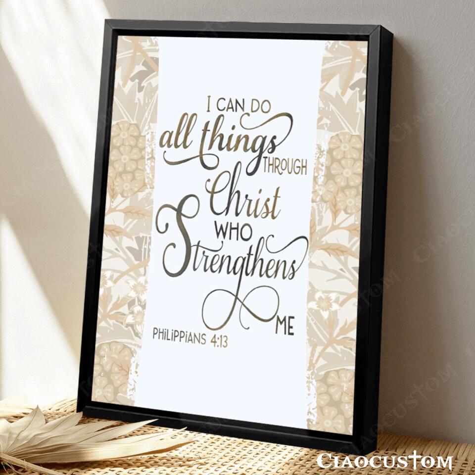 I Can Do All Thing Through Christ Canvas Wall Art - Christian Canvas Prints - Faith Canvas - Bible Verse Canvas - Ciaocustom