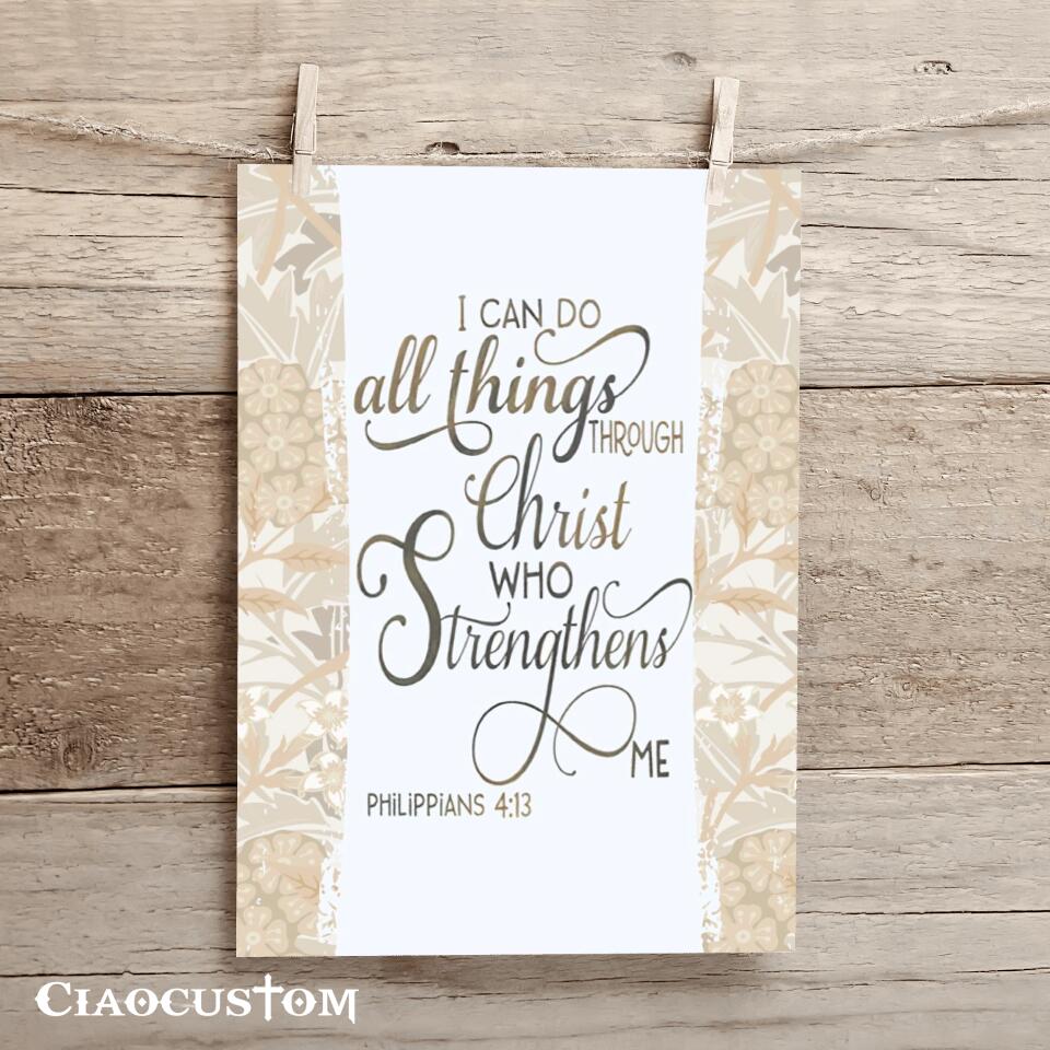 I Can Do All Thing Through Christ Canvas Wall Art - Christian Canvas Prints - Faith Canvas - Bible Verse Canvas - Ciaocustom