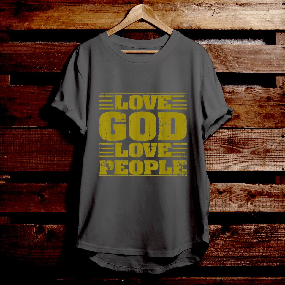 Love God Love People - Bible Verse T Shirts - Religious T Shirts - Christian Graphic Tees - Ciaocustom