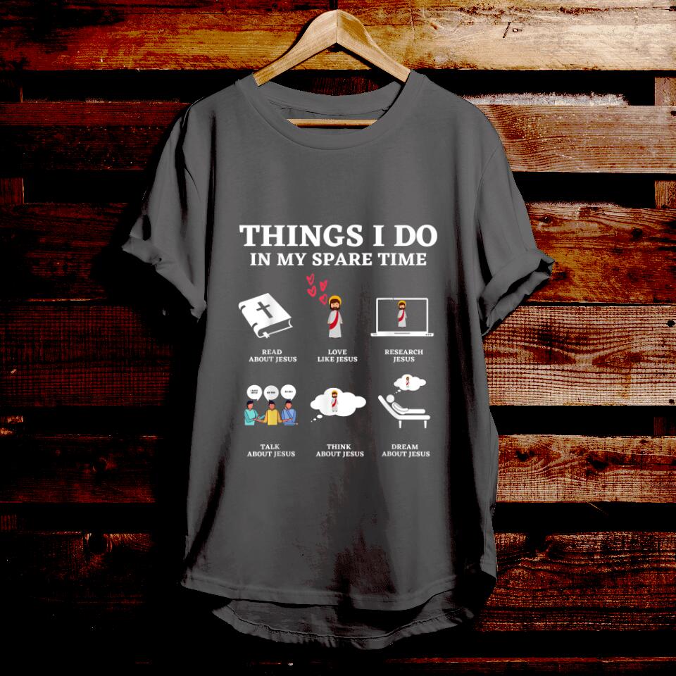 Things I Do - Bible Verse T Shirts - Christian Tees - Christian Graphic Tees - Religious Shirts - Ciaocustom