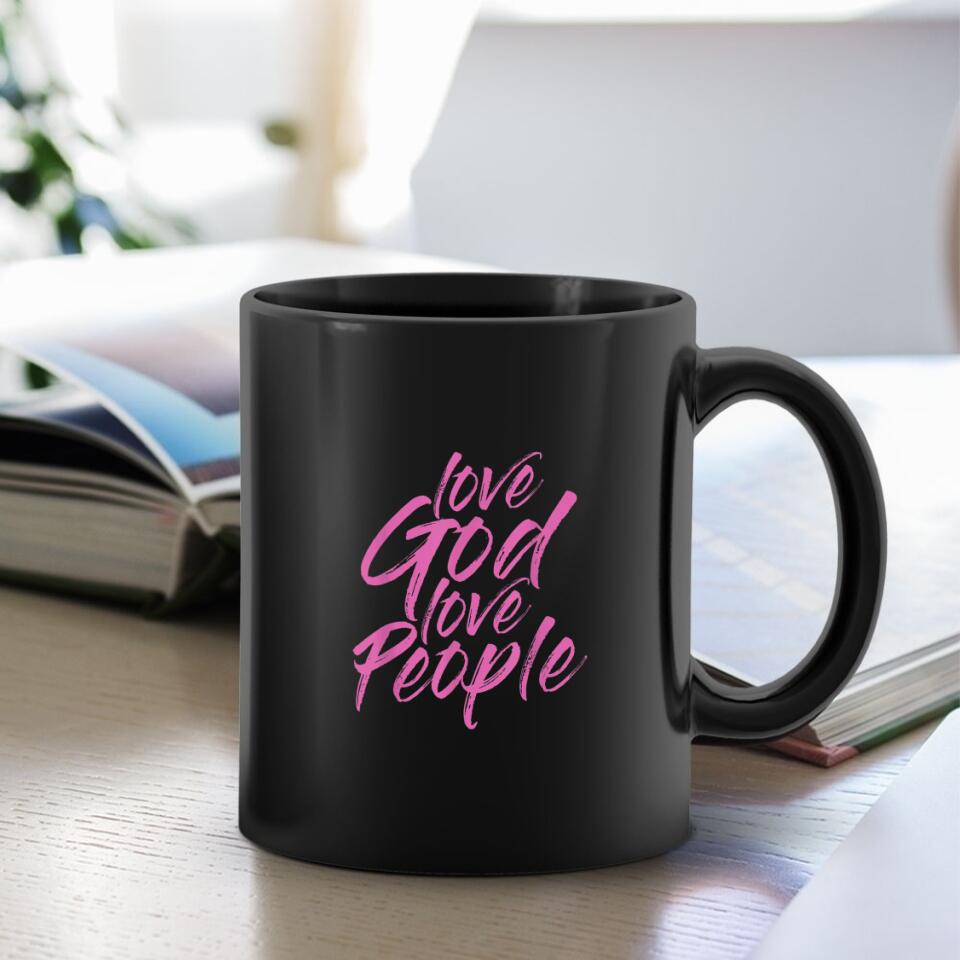 Love God Love People - Bible Verse Mugs - Scripture Mugs - Religious Faith Gift - Gift For Christian - Ciaocustom