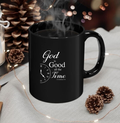 God Is Good All The Time - Bible Verse Mugs - Scripture Mugs - Religious Faith Gift - Gift For Christian - Ciaocustom