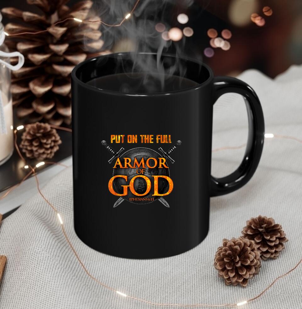 Put On The Full Armor God - Bible Verse Mugs - Scripture Mugs - Religious Faith Gift - Gift For Christian - Ciaocustom
