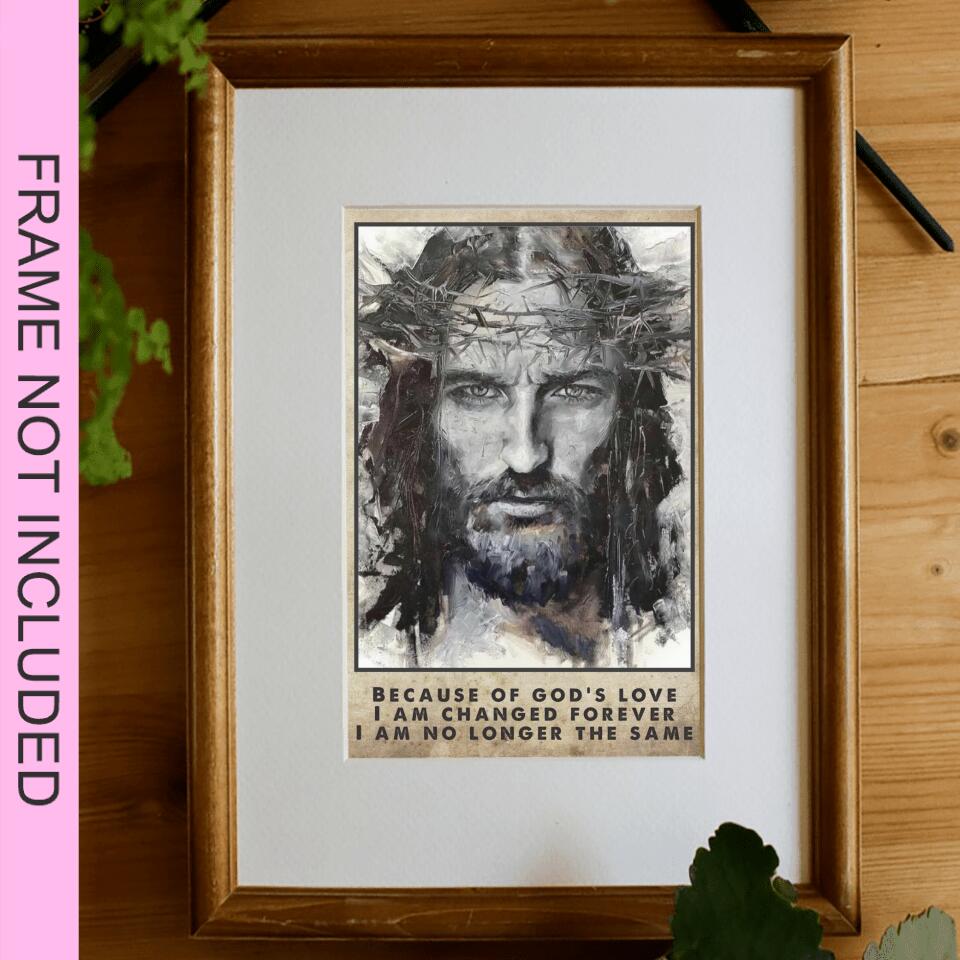 Because Of God's Love Fine Art Print - Christian Wall Art Prints - Best Prints For Home - Gift For Christian - Ciaocustom
