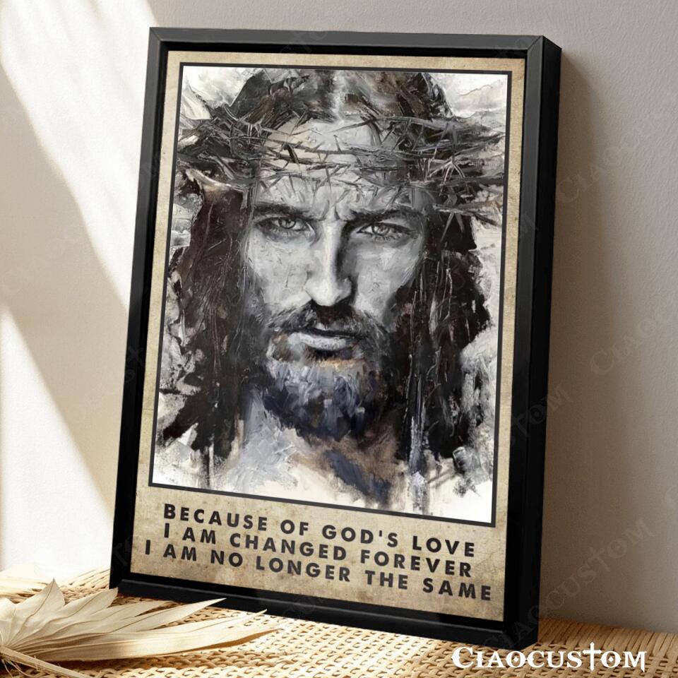 Because Of God's Love Fine - Jesus Pictures - Christian Canvas Prints - Faith Canvas - Bible Verse Canvas - Ciaocustom