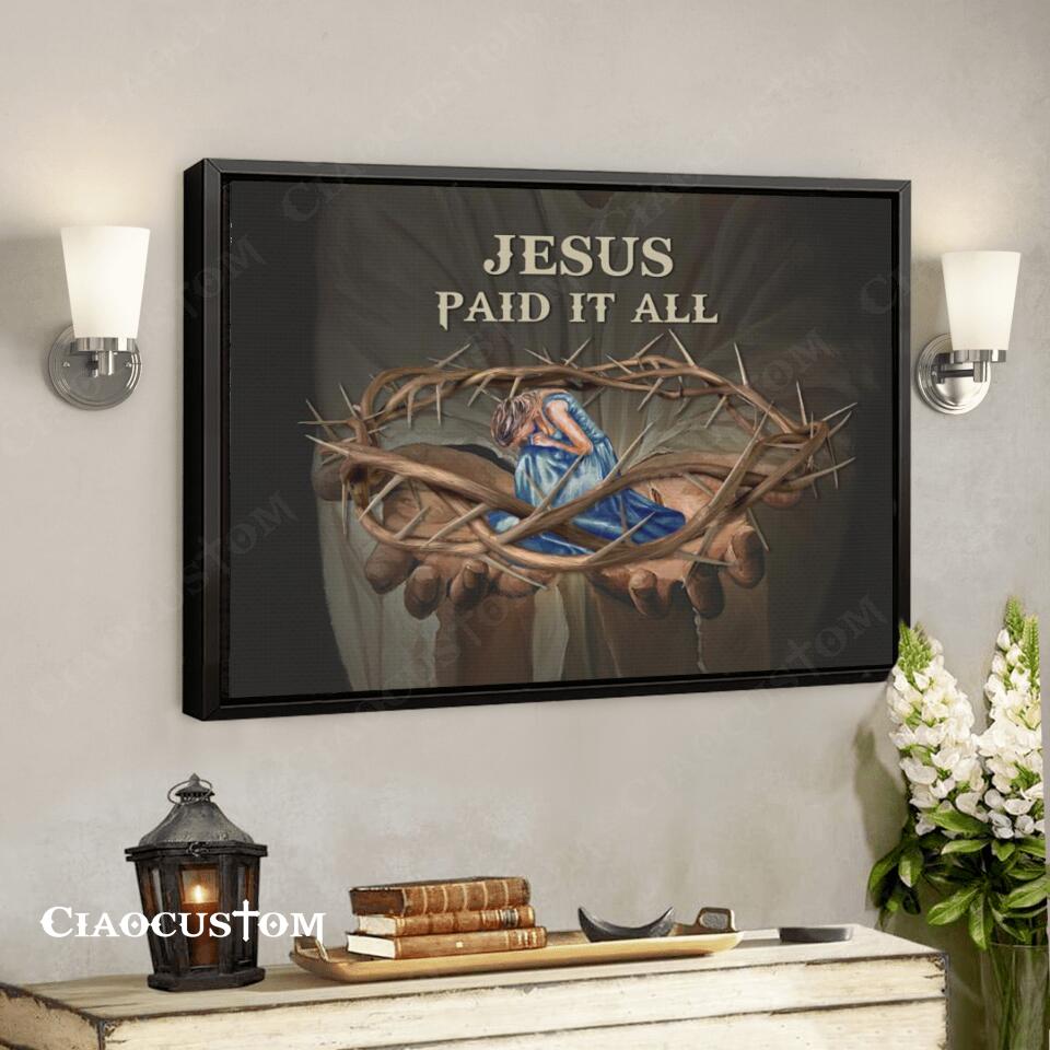 Jesus Paid It All - Jesus Pictures - Christian Canvas Prints - Faith Canvas - Bible Verse Canvas - Ciaocustom