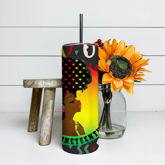 Juneteenth - Black Girl - Juneteenth Tumbler - Stainless Steel Tumbler - 20 oz Skinny Tumbler - Tumbler For Cold Drinks - Ciaocustom