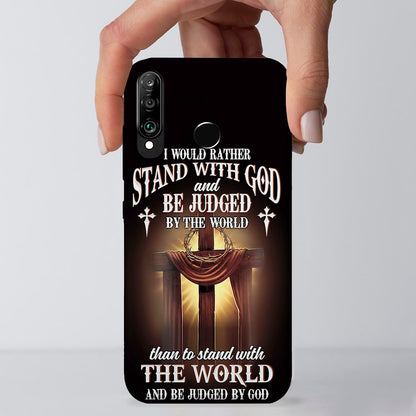 I Would Rather Stand With God - Cross - Christian Phone Case - Religious Phone Case - Bible Verse Phone Case - Ciaocustom