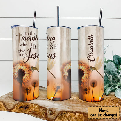 In The Morning - Dragonfly And Dandelion - Personalized Tumbler - Stainless Steel Tumbler - 20oz Skinny Tumbler - Tumbler For Cold Drinks - Ciaocustom
