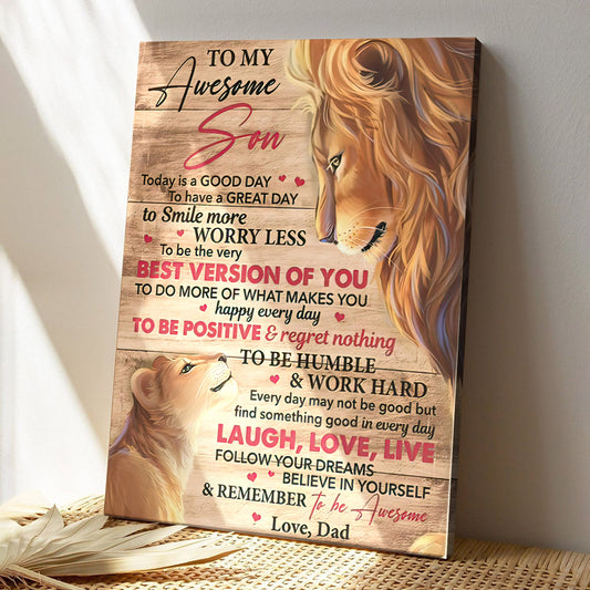 To My Awesome Son - Lion Dad - Believe In Yourself & Remember To Be Awesome -Dad Son Canvas Prints - Best Gift For Son - Ciaocustom