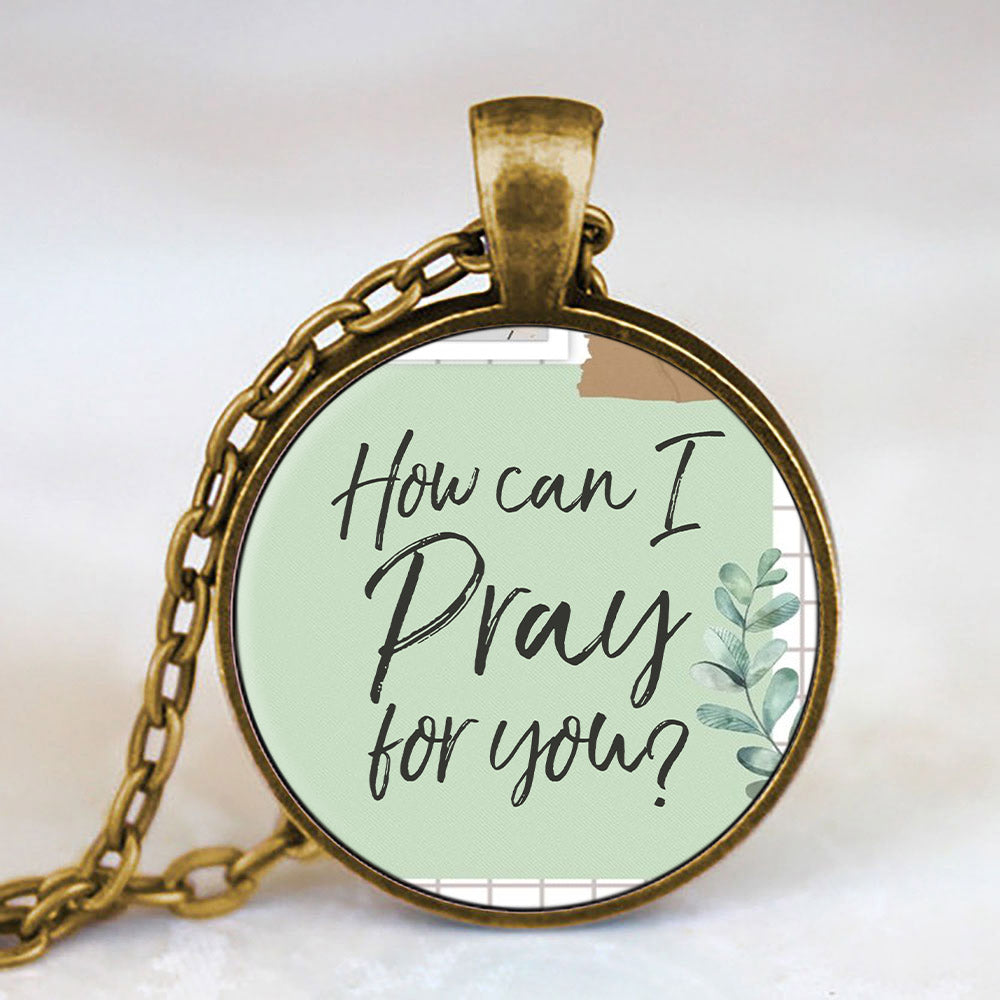 Catholic Necklace - How Can I Pray for You - Religious Pendant - Jesus Necklace - Ciaocustom