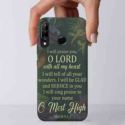 I Will Praise You - Christian Phone Case - Religious Phone Case - Bible Verse Phone Case - Ciaocustom