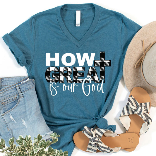 How Great Is Our God T Shirts For Women - Women's Christian T Shirts - Women's Religious Shirts