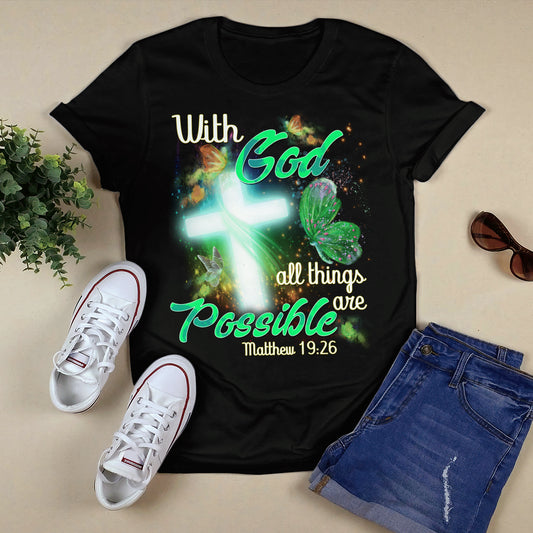 With God All Things Are Possible Matthew 19:26 T-shirt - Jesus T-Shirt - Christian Shirts For Men & Women - Ciaocustom