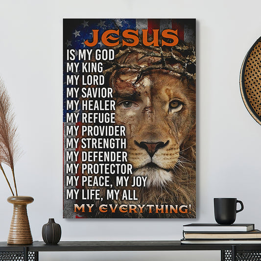 Scripture Wall Decor - Christian Canvas Art - Jesus Is My Everything Lion America Flag Canvas Poster - Jesus Christ Poster - Ciaocustom