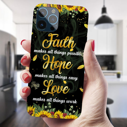 Faith Hope Love - Sunflower - Christian Phone Case - Religious Phone Case - Bible Verse Phone Case - Ciaocustom