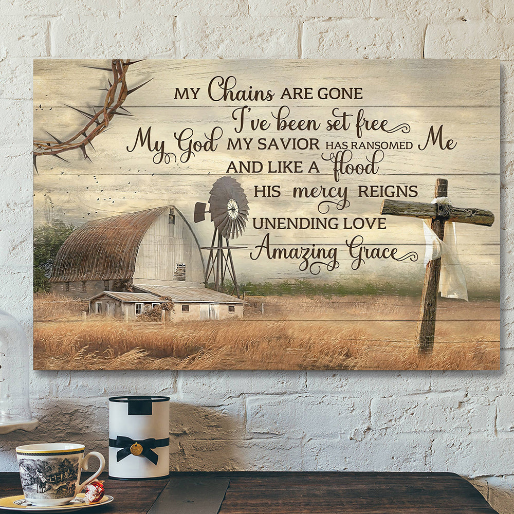 My Chains Are Gone I've Been Set Free Canvas Poster - Christian Canvas Prints - Ciaocustom