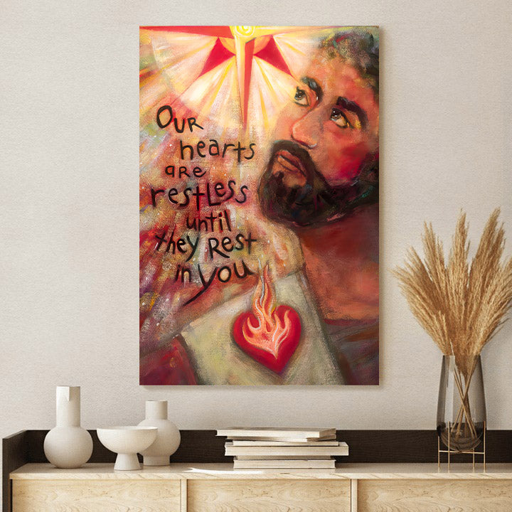 Our Hearts Are Restless Canvas Poster - Religious Wall Decor - Ciaocustom