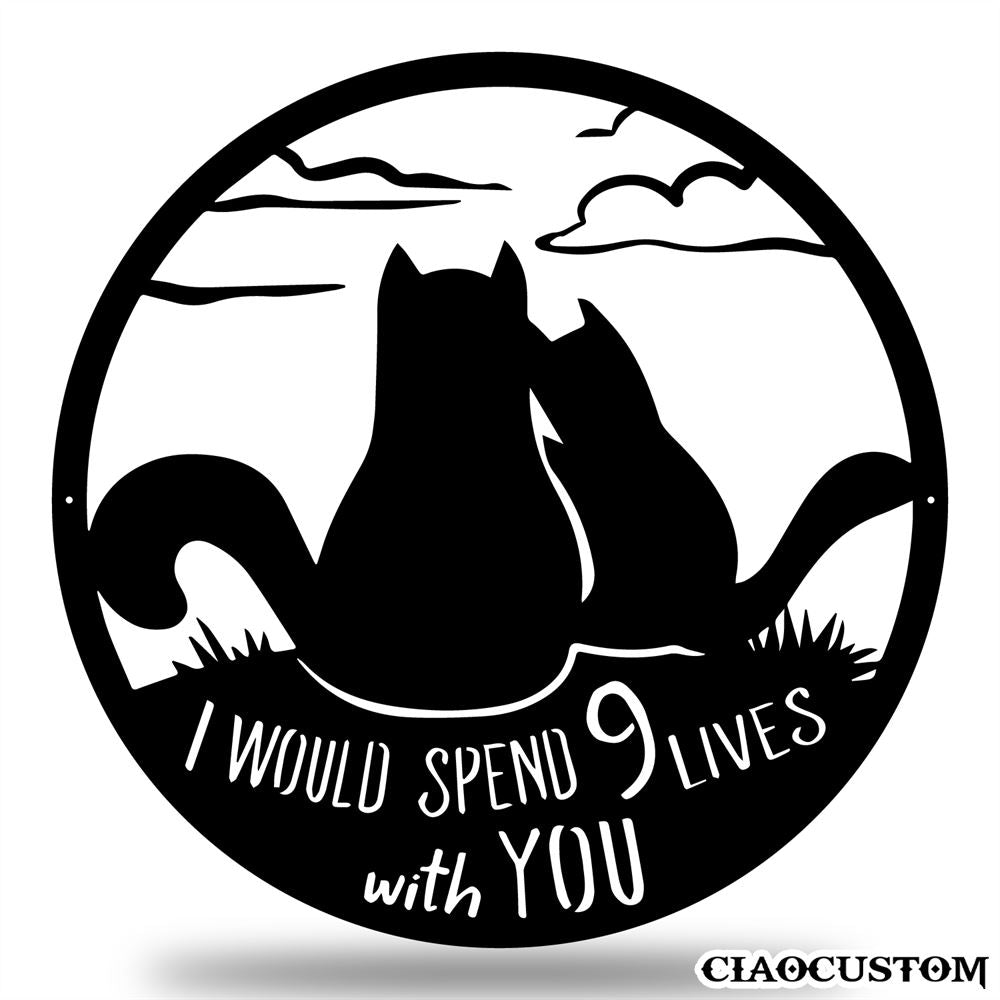 9 Lives Together Metal Wall Art - Couple Metal Sign - Gift For Couple