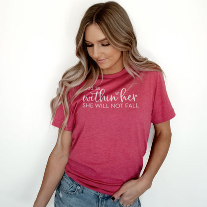 God Is Within Her She Will Not Fall Tee Shirts For Women - Christian Shirts for Women - Religious Tee Shirts