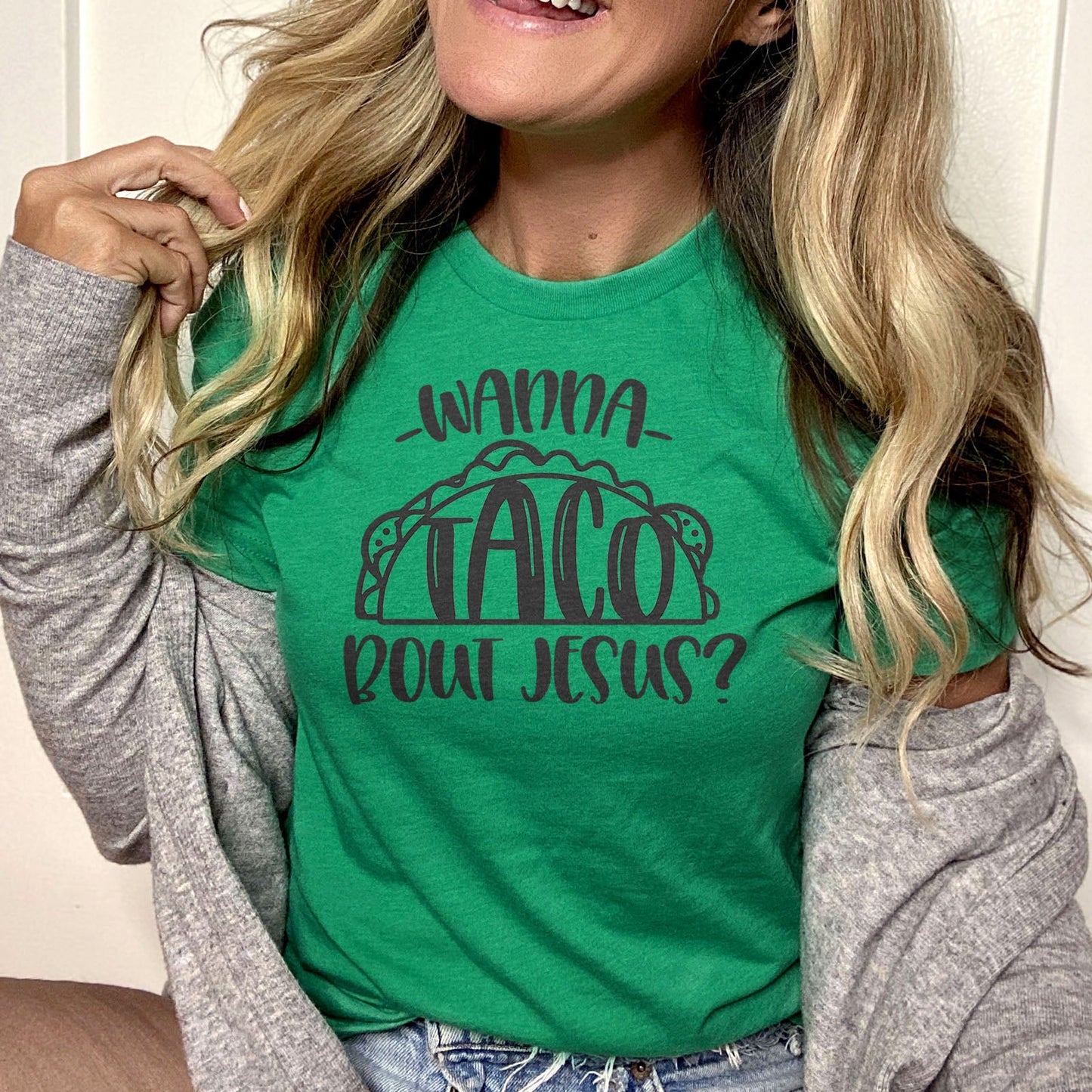 Wanna Taco Bout Jesus Tee Shirts For Women - Christian Shirts for Women - Religious Tee Shirts