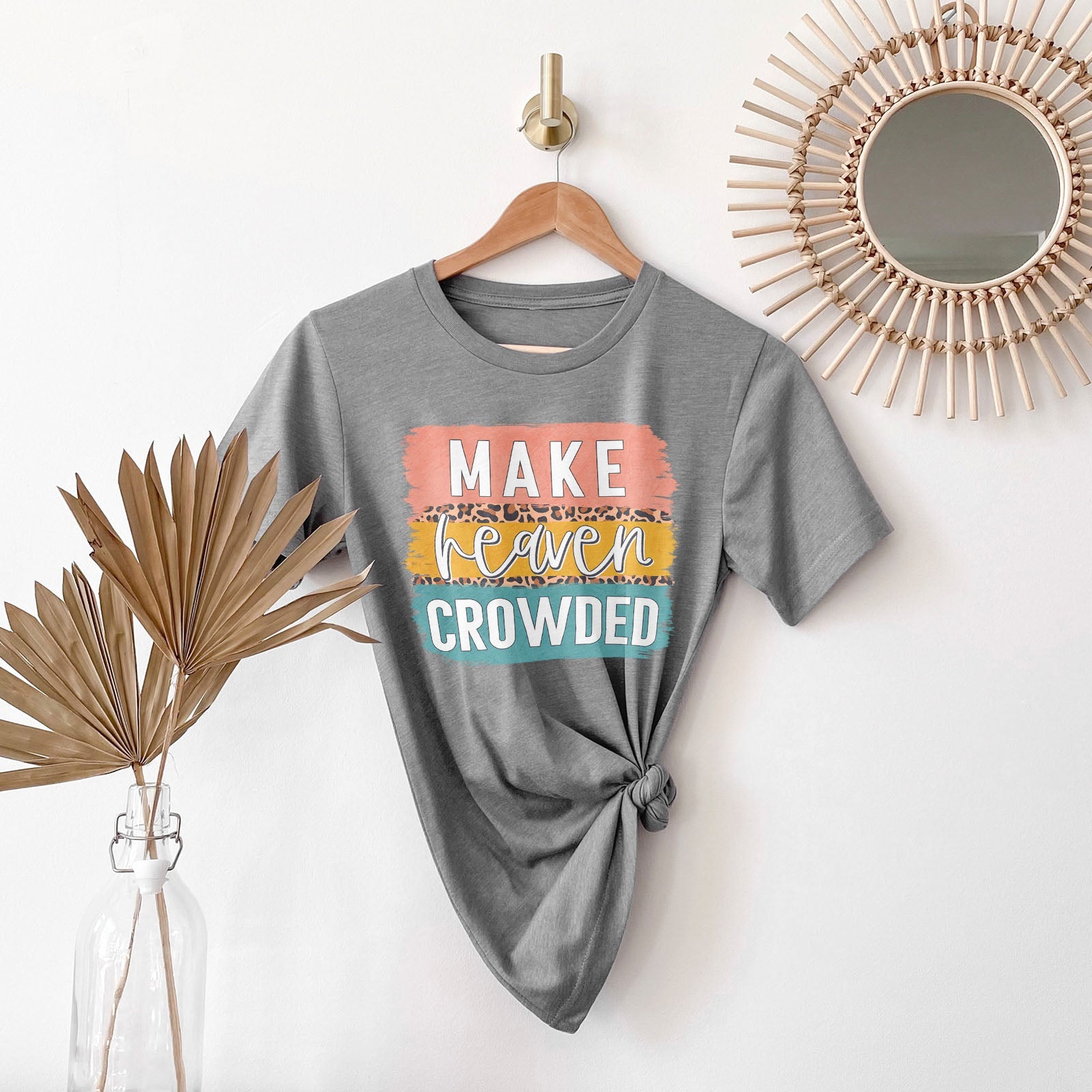 Make Heaven Crowded Brush Block Tee Shirts For Women - Christian Shirts for Women - Religious Tee Shirts