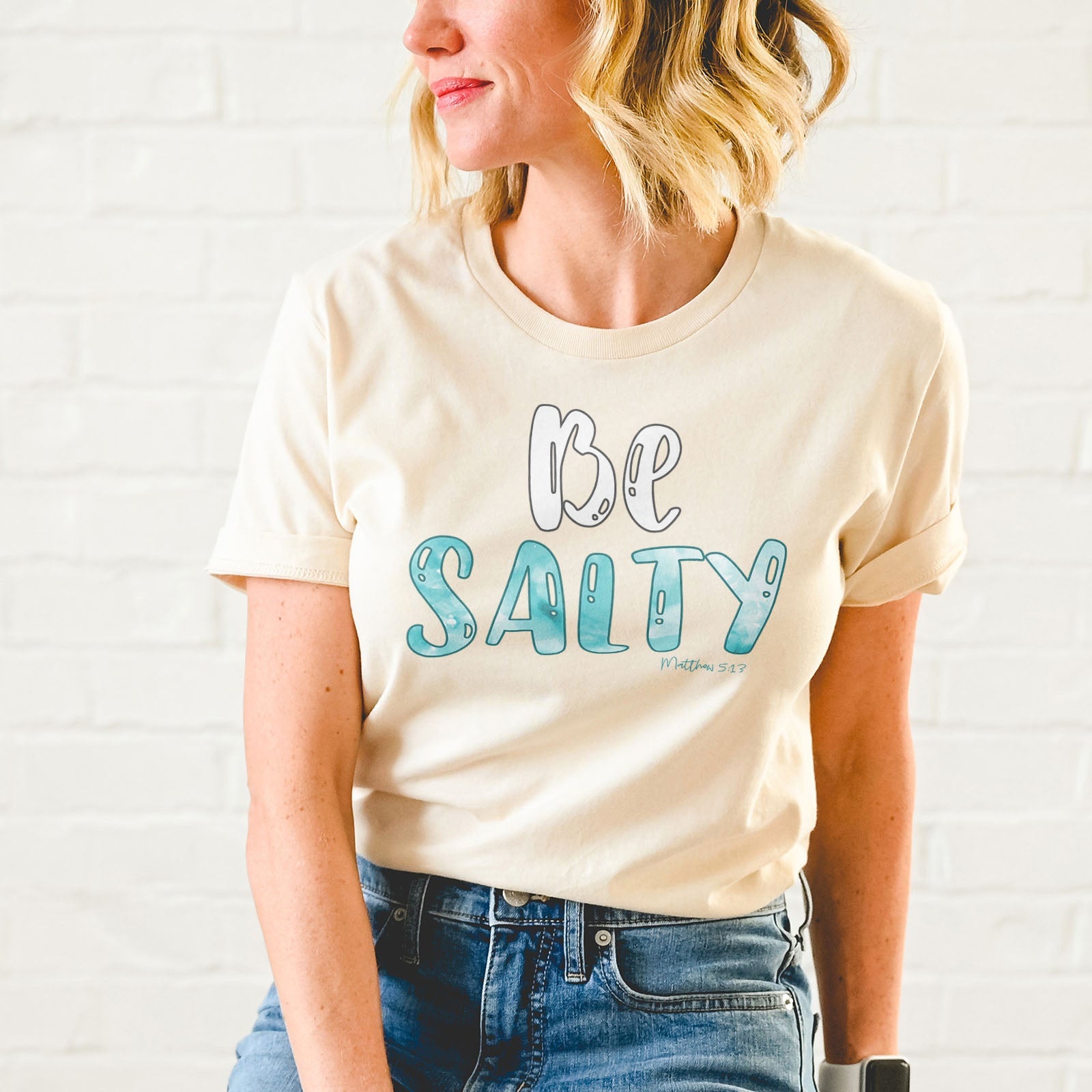 Be Salty Matthew 5:13 Tee Shirts For Women - Christian Shirts for Women - Religious Tee Shirts