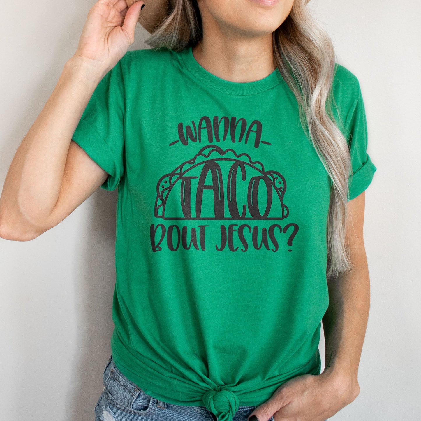 Wanna Taco Bout Jesus Tee Shirts For Women - Christian Shirts for Women - Religious Tee Shirts