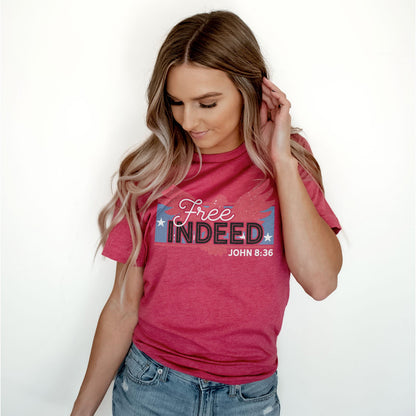 Free Indeed John 8:36 Tee Shirts For Women - Christian Shirts for Women - Religious Tee Shirts