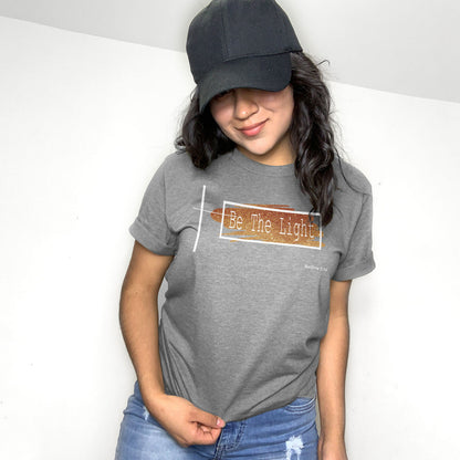 Be The Light Tee Shirts For Women - Christian Shirts for Women - Religious Tee Shirts