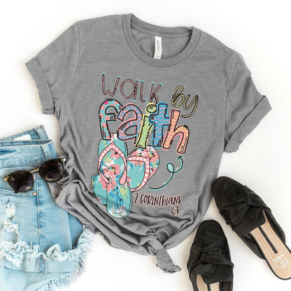 Walk by Faith in Flip-Flops Tee Shirts For Women - Christian Shirts for Women - Religious Tee Shirts