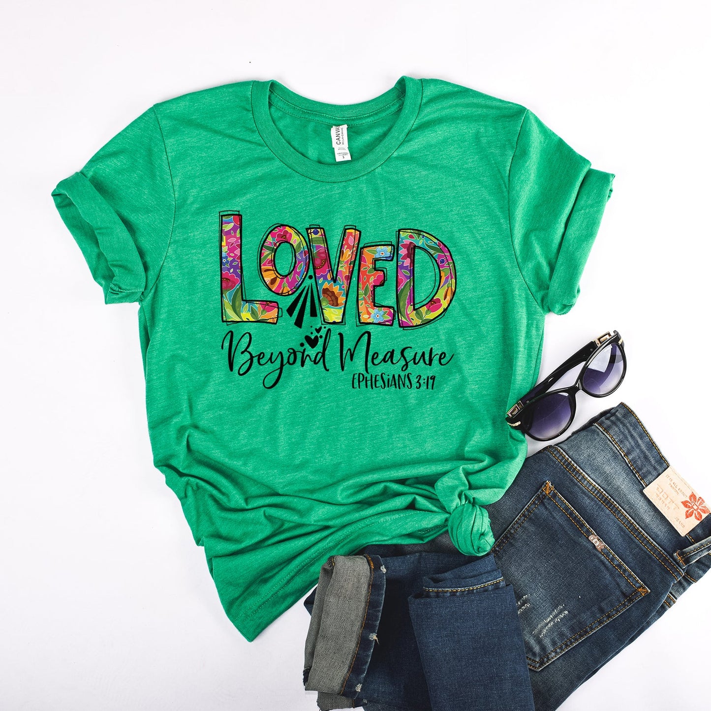 Loved Beyond Measure Tee Shirts For Women - Christian Shirts for Women - Religious Tee Shirts