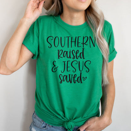 Southern Raised And Jesus Saved Tee Shirts For Women - Christian Shirts for Women - Religious Tee Shirts