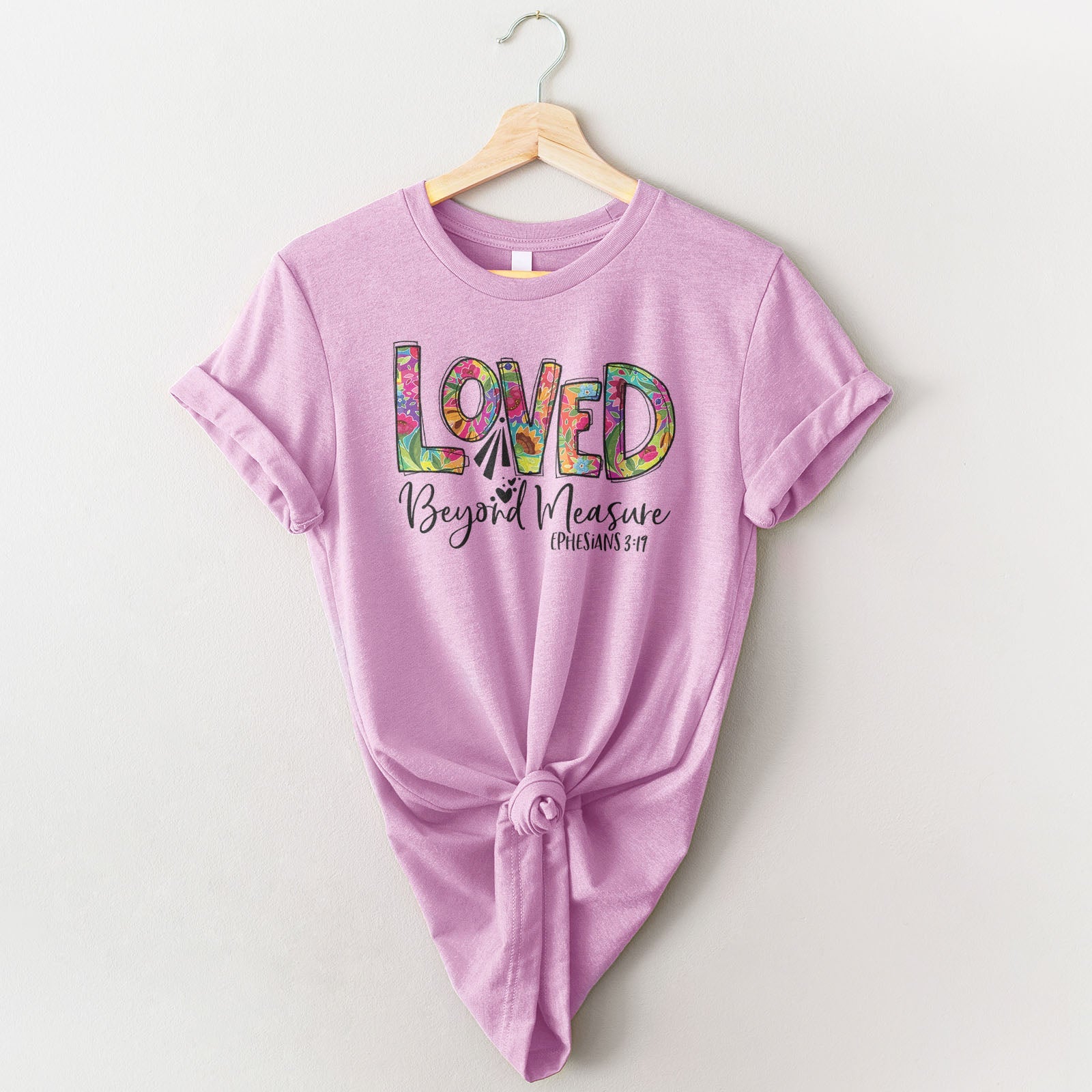 Loved Beyond Measure Tee Shirts For Women - Christian Shirts for Women - Religious Tee Shirts